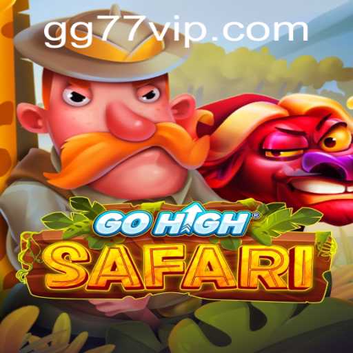 Embarking on the Adventure of GoHighSafari: Unleashing the 77GG Magic